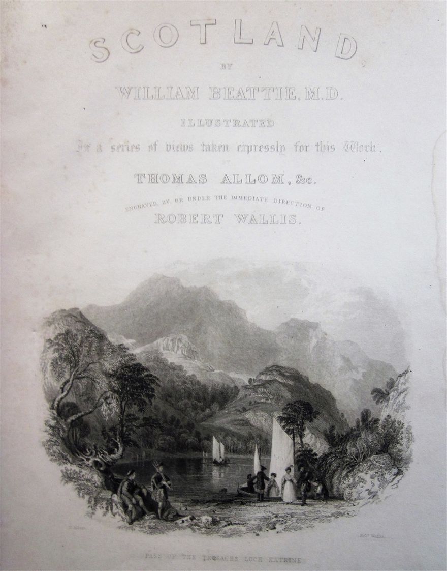 The Title Page of volume II of Beattie's 'Scotland', with the vignette of 'The Pass of the Trossachs, Loch Katrine', after Thomas Allom.