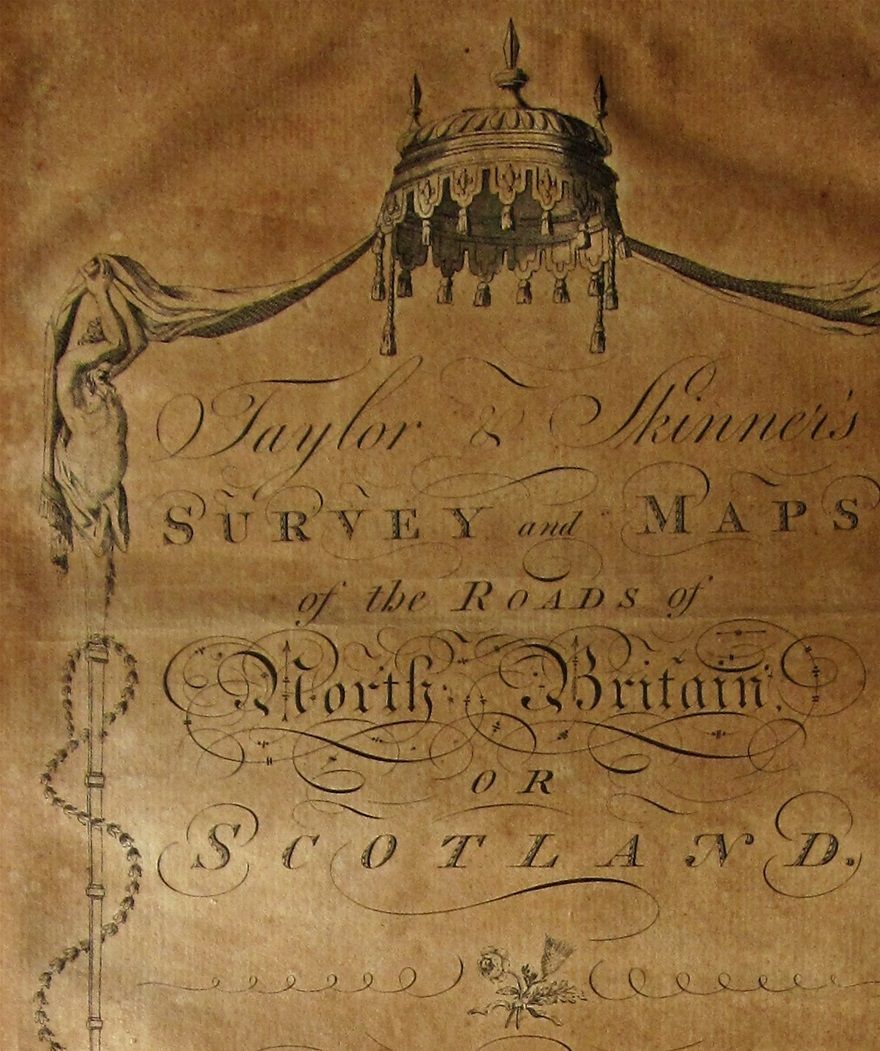 The first Road Atlas of Scotland, Taylor & Skinner, 1776.